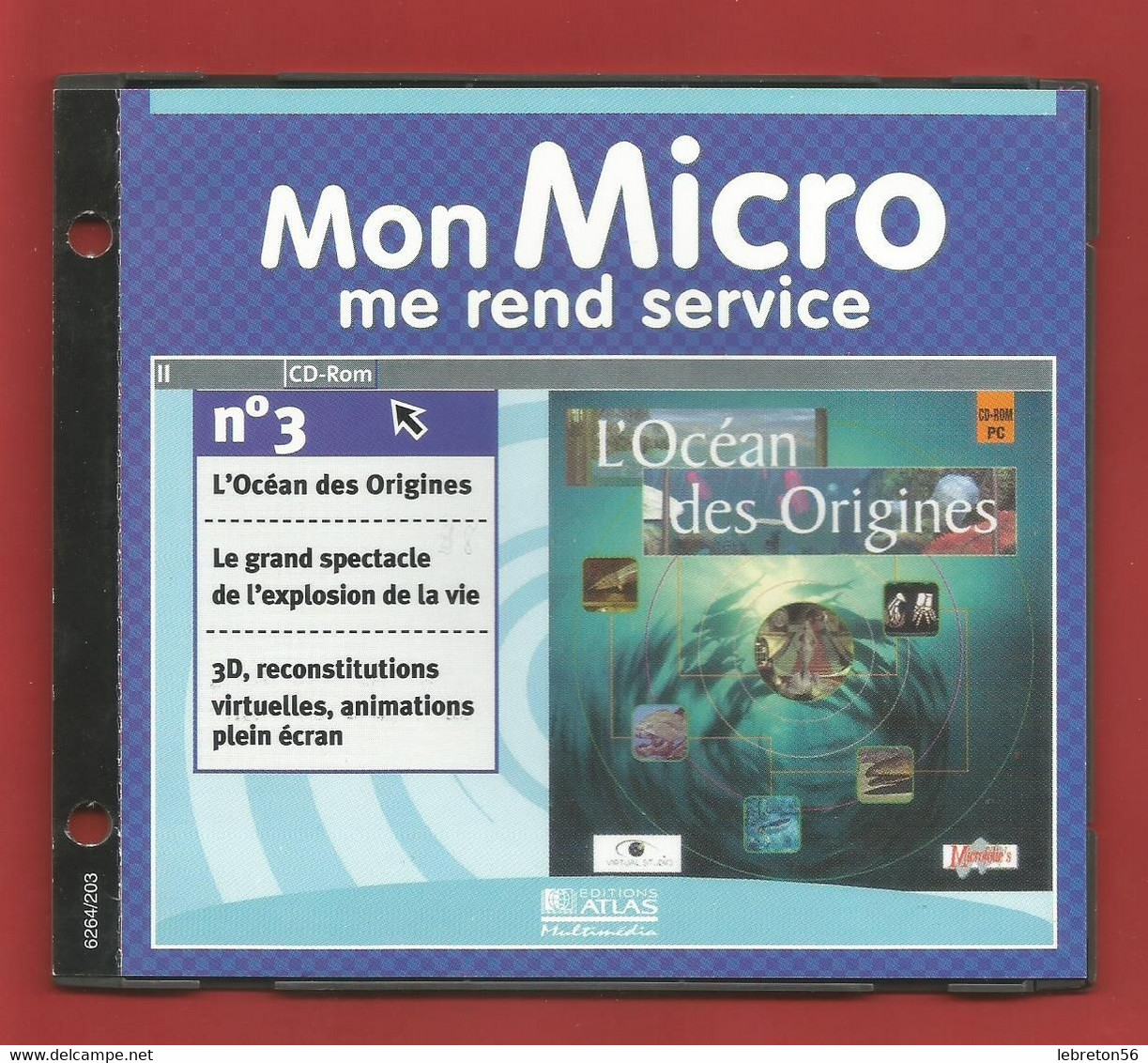 C.D. « EDITIONS ATLAS » Mon Micro Me Rend Service N°3 (98) - L'Océan Des Origines...   X1 Phots - CD