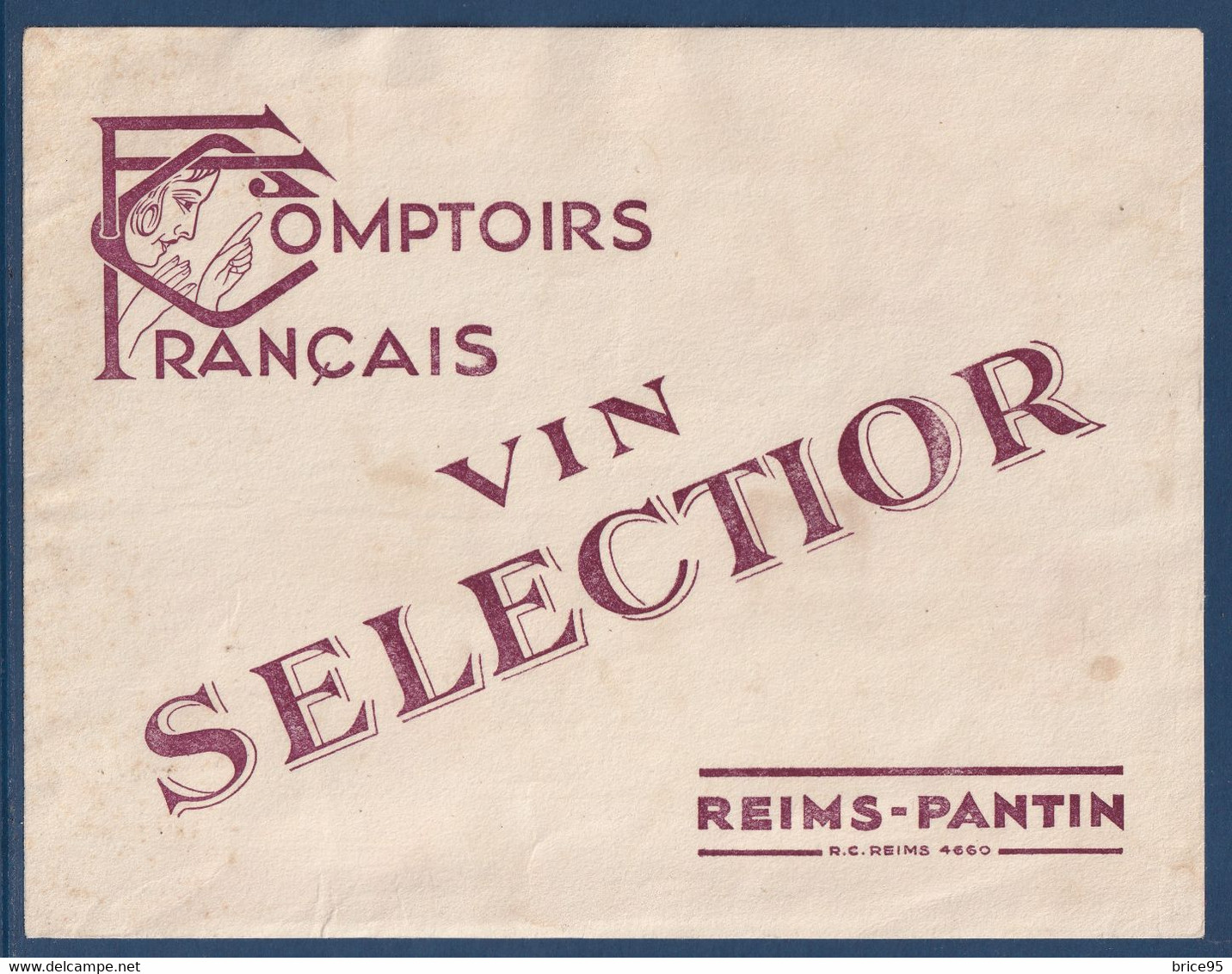 ⭐ France - Buvard - Comptoirs Français - Vin Selectior - Reims Pantin ⭐ - Drank & Bier