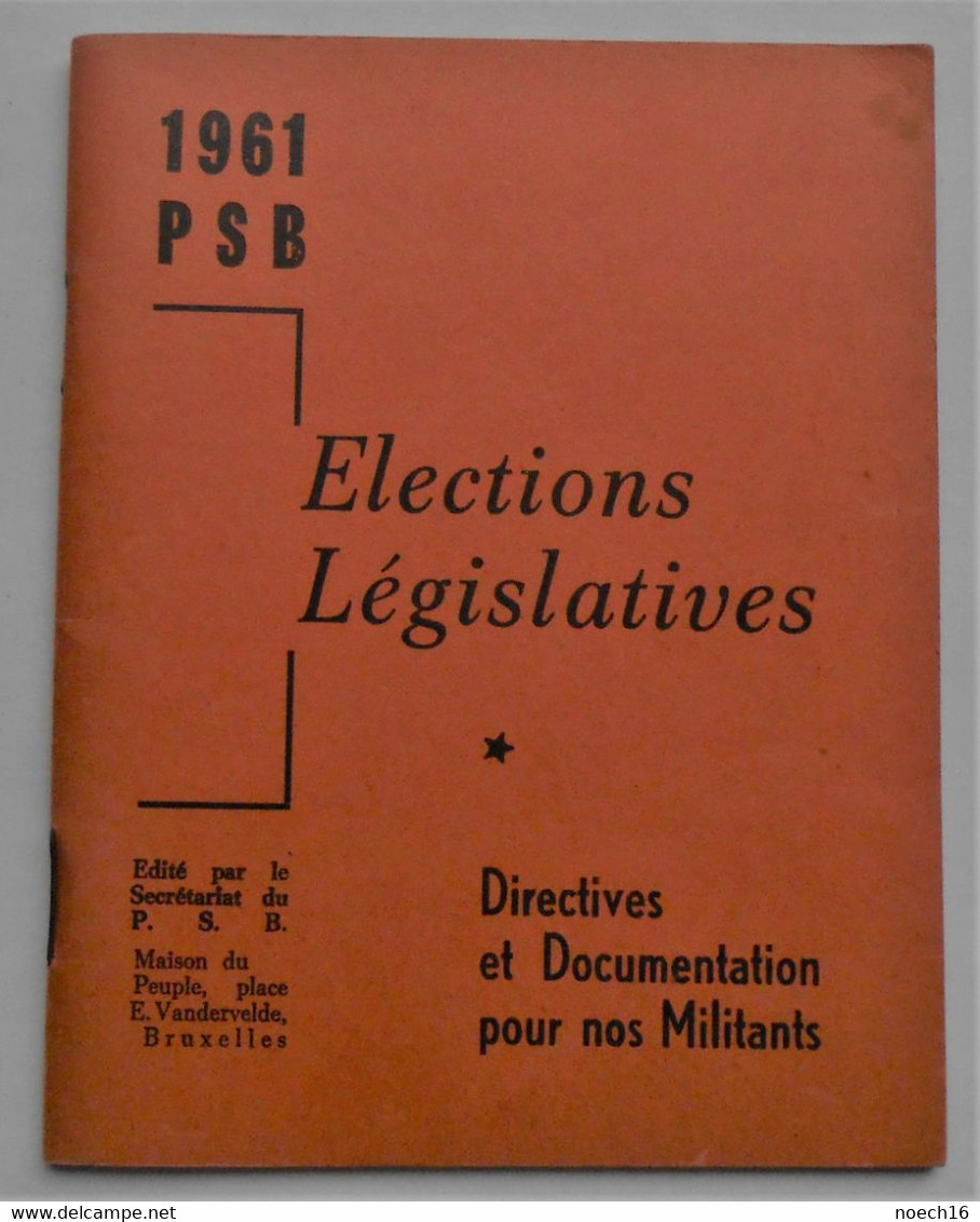 Livret Parti Socialiste Belge 1961 Elections Législatives / Directives Et Documentations - Other & Unclassified