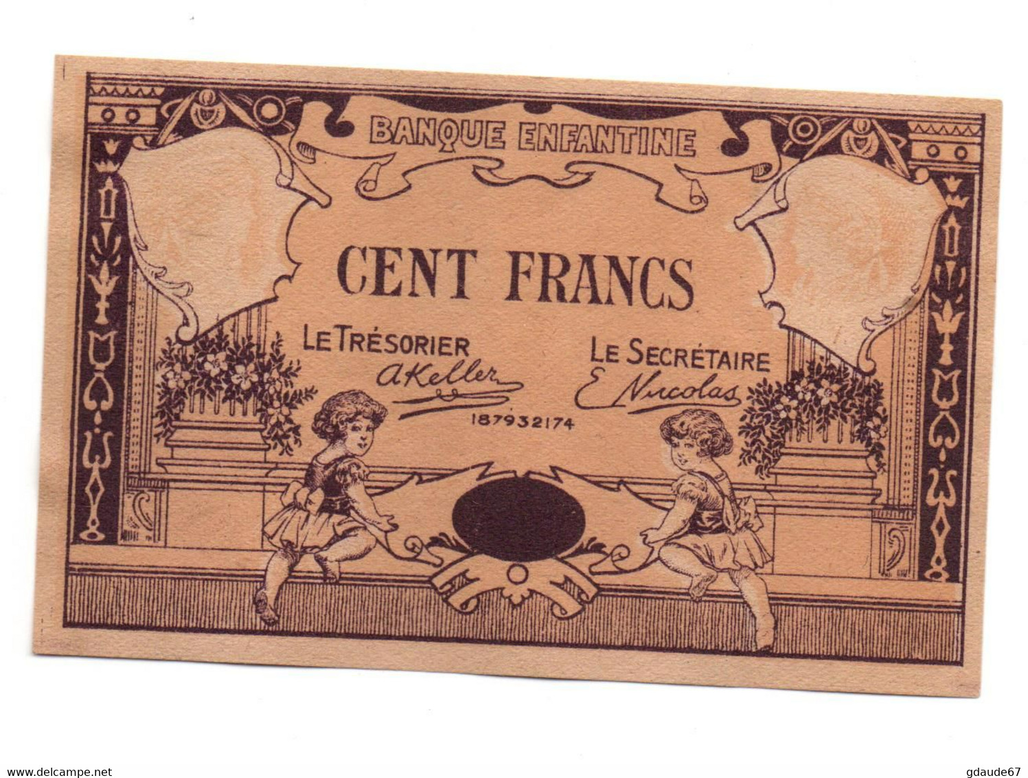 BANQUE ENFANTINE - BILLET DE CENT 100 FRANCS MONOFACE NEUF (POSTE ENFANTINE) - Fictie