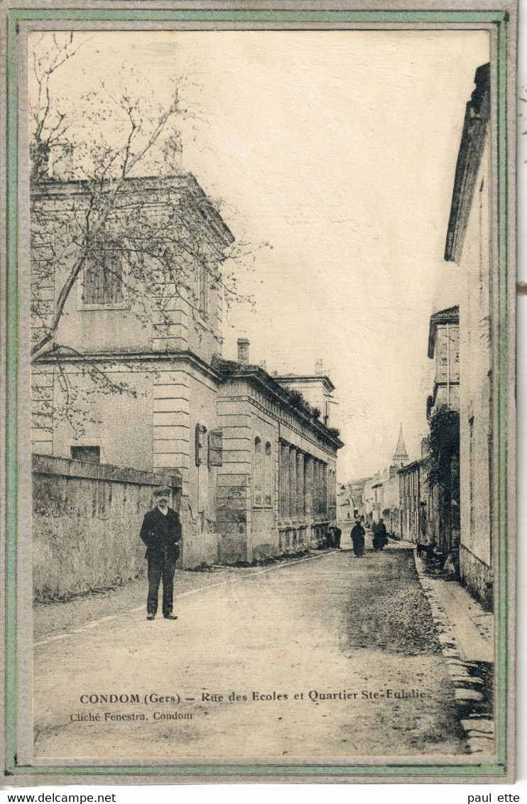 CPA - (32) CONDOM - Aspect De La Rue Des Ecoles Et Du Quartier Ste-Eulalie En 1918 - Condom