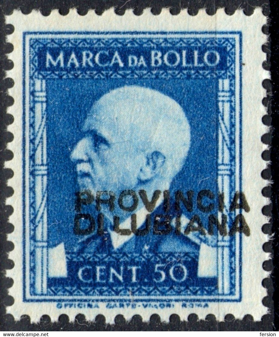 Revenue Tax Ww2 War Provincia Di Lubiana 1942 Ljubljana Slovenia Italy Yugoslavia Occupation Overprint 50c MNH - Ljubljana