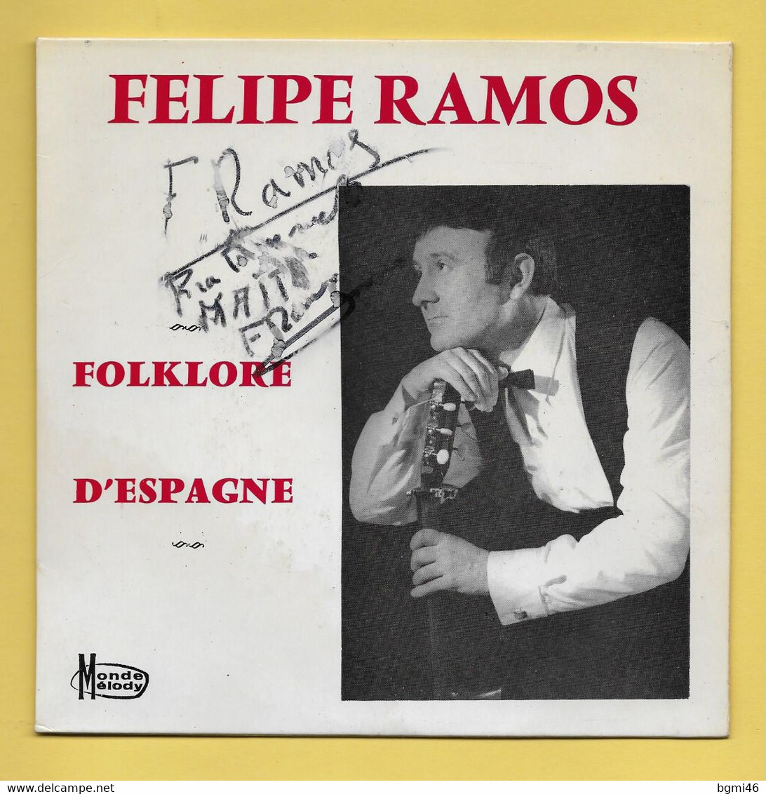 Disque Vinyle 45 Tours : FELIPE RAMOS  :  Voir Les 4 Titres Et Dédicace Sur La Pochette ..Scan A  : Voir 2 Scans - Autres - Musique Espagnole