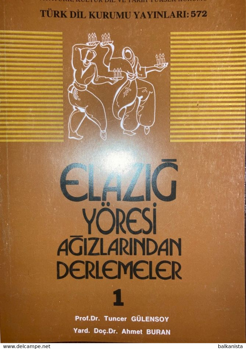 Elazig Yoresi Agizlarindan Derlemeler Turkish Dialect Grammar - Wörterbücher