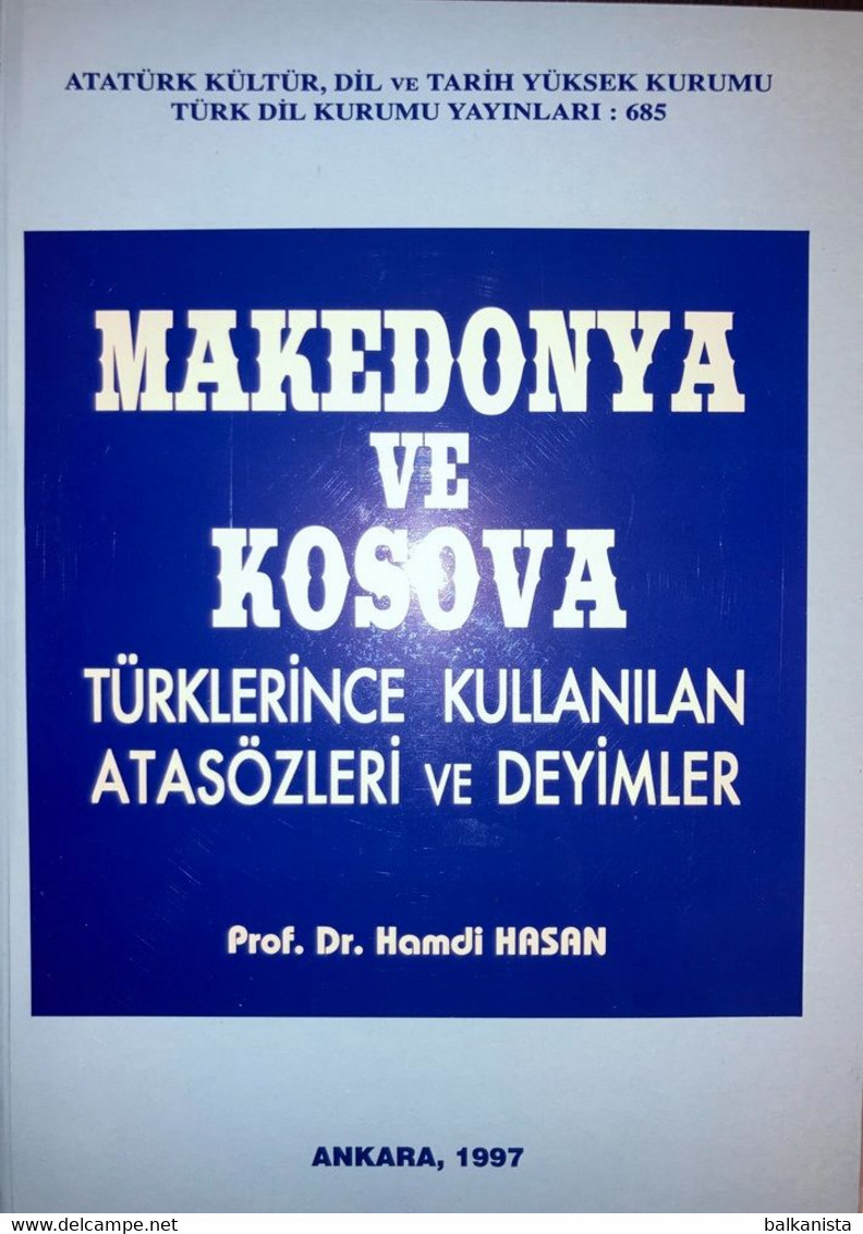 Makedonya Kosova Turkleri Atasozleri Ve Deyimler Macedonia Balkans - Wörterbücher