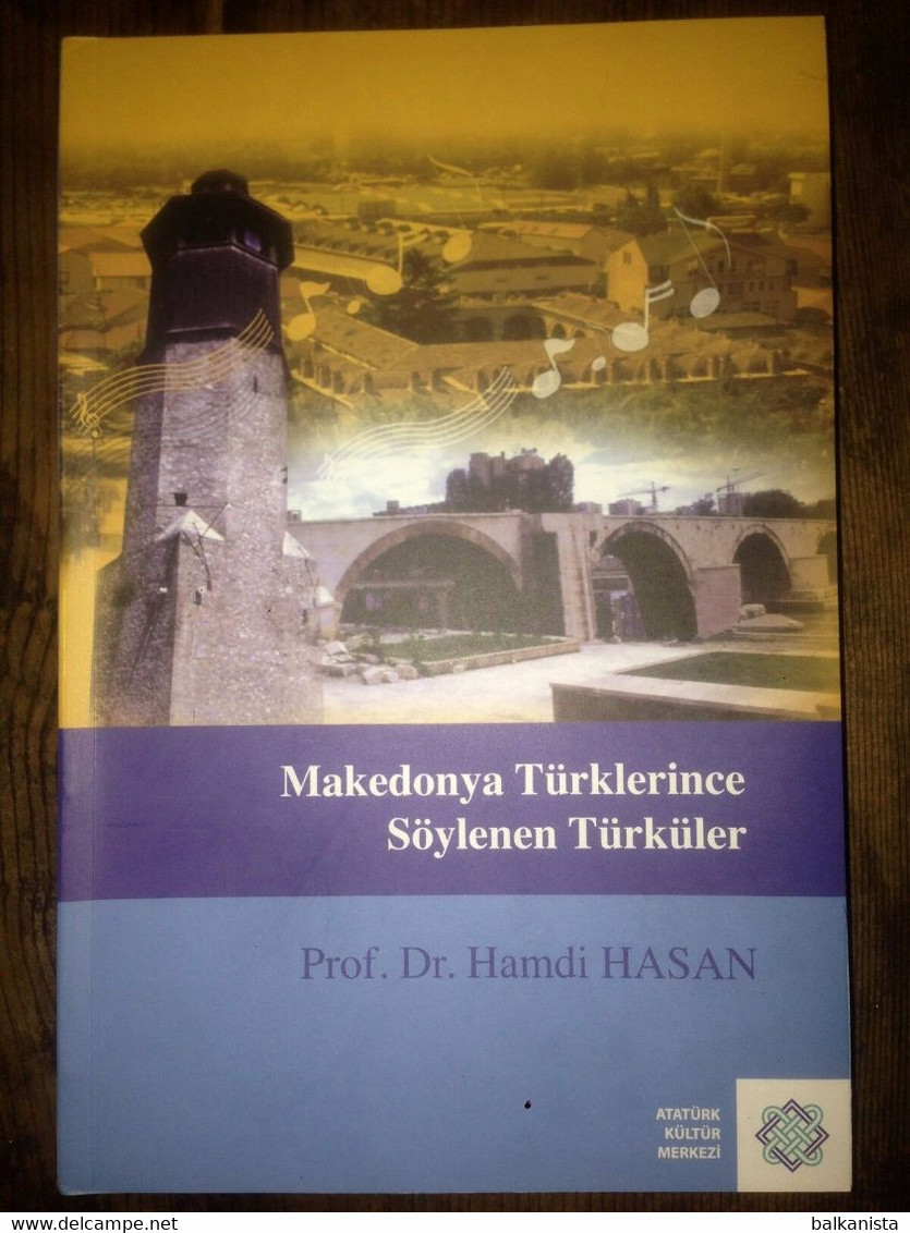 The Folk Songs By Macedonian Turks Turkish Book Balkan Studies Macedonia - Wörterbücher