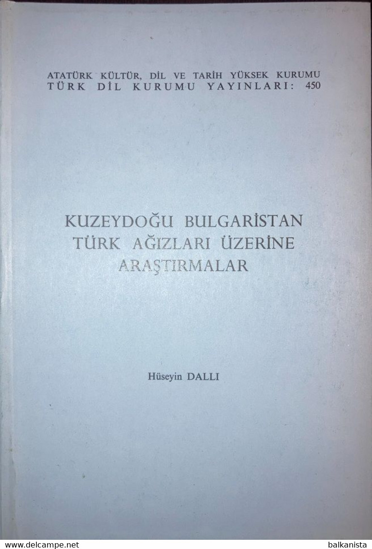 Kuzaydogu Bulgaristan Turk Agizlari -  Balkans Bulgarian Turks Dialect - Dictionaries