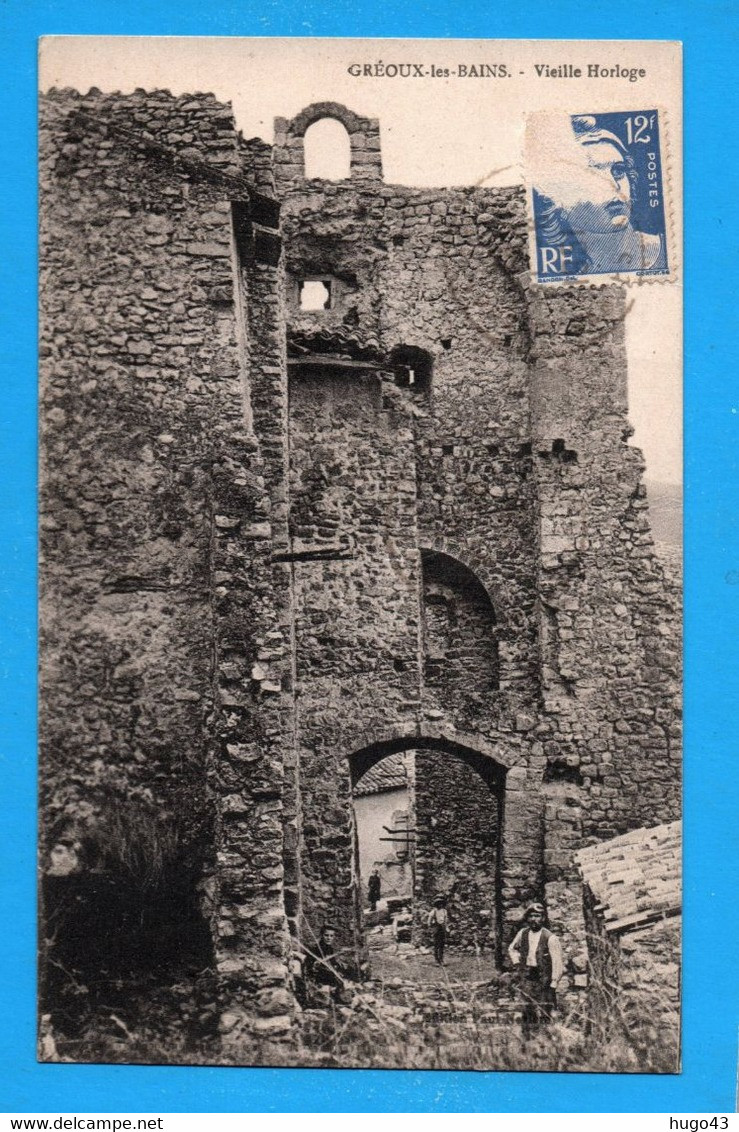 (RECTO / VERSO) GEOUX LES BAINS -  VIEILLE HORLOGE AVEC PERSONNAGES - PLI HORIZONTAL  - CPA - Gréoux-les-Bains