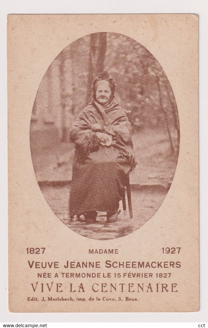 Termonde  Dendermonde  Veuve Jeanne Scheemackers Vive La Centenaire  1827 - 1927 - Dendermonde