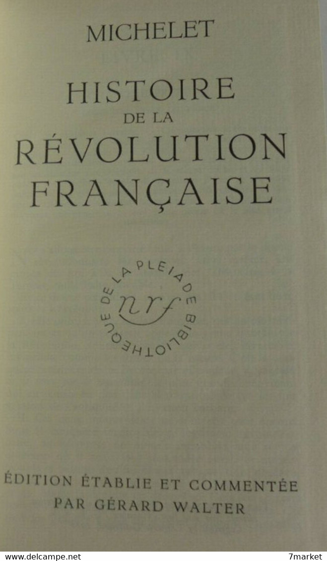 Michelet - Histoire De La Révolution Française. 2 Volumes / Gallimard-NRF, Collection De La Pléiade - 1952 - La Pléiade