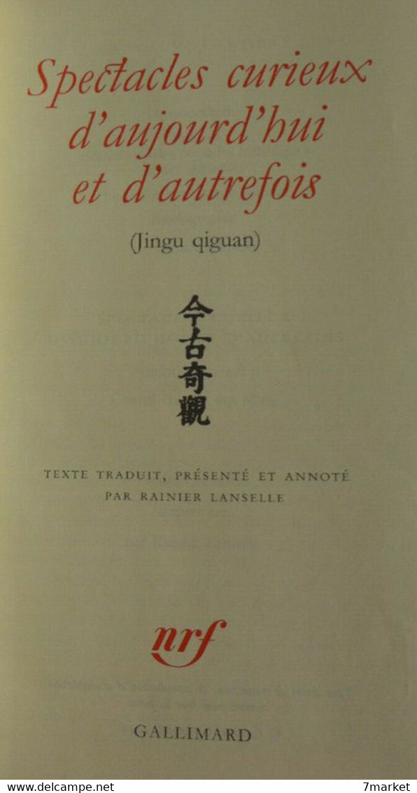 Jingu Qiguan - Spectacles Curieux D'aujourd'hui Et D'autrefois  / Gallimard-NRF, Collection De La Pléiade - 1996 - La Pléiade