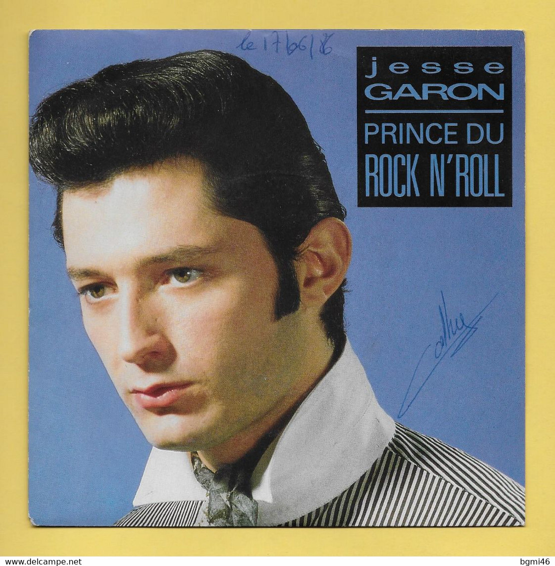 Disque Vinyle 45 Tours :  JESSE  GARON  :  PRINCE DU ROCK N'ROLL..Scan A  : Voir 2 Scans - Hard Rock En Metal