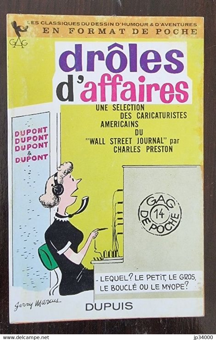 GAG Poche N°14 Dupuis: Droles D'affaires. Une Sélection Des Caricaturistes Américains (années 60) - Bücherpakete