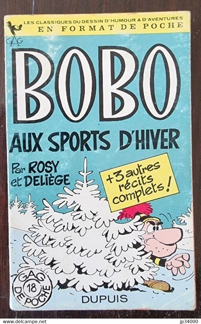 GAG Poche N°18 Dupuis: BOBO Aux Sports D'hiver Par Rosy Et Deliege (années 60) - Paquete De Libros