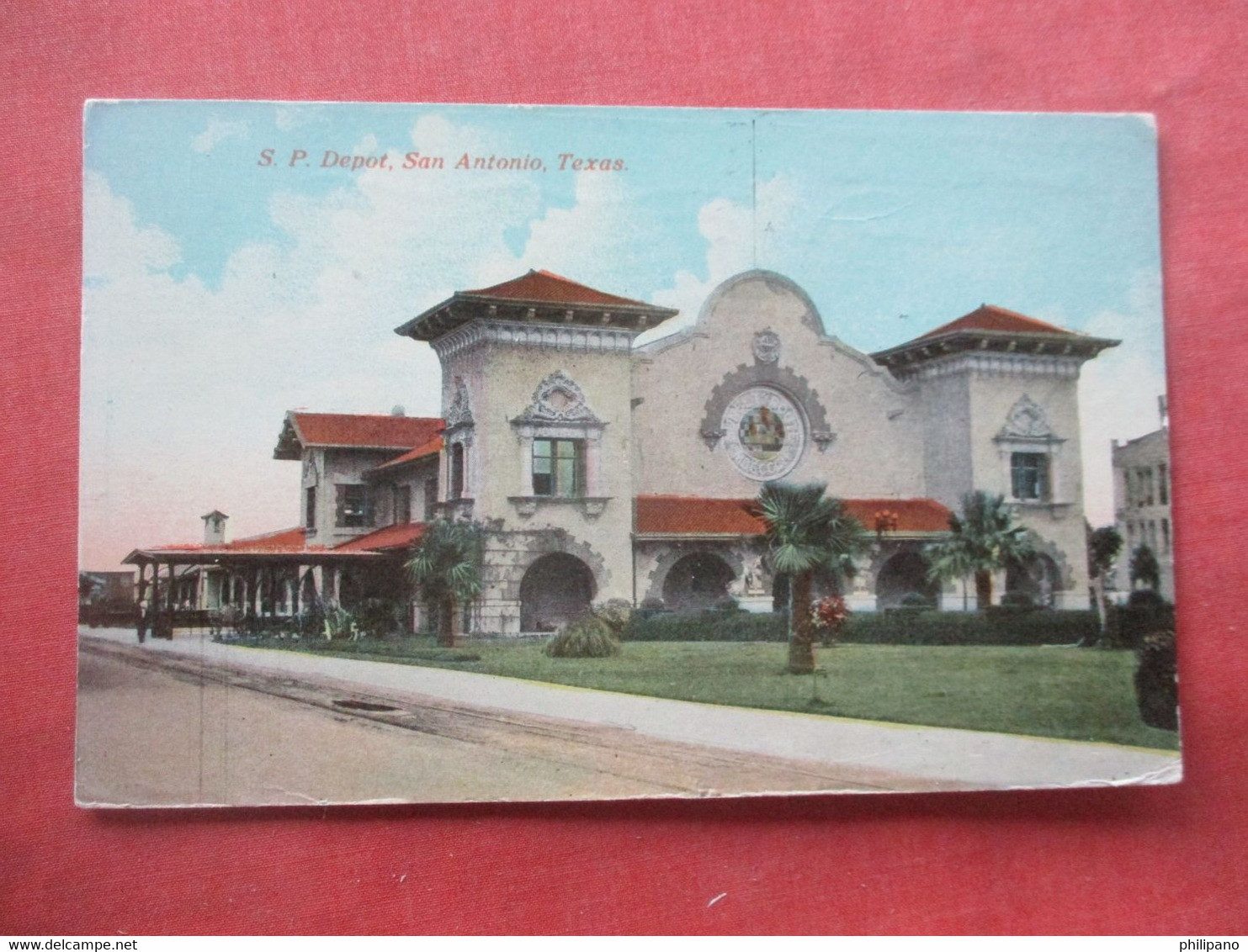 S.P. Depot.    San Antonio Texas > San Antonio    Ref 5797 - San Antonio