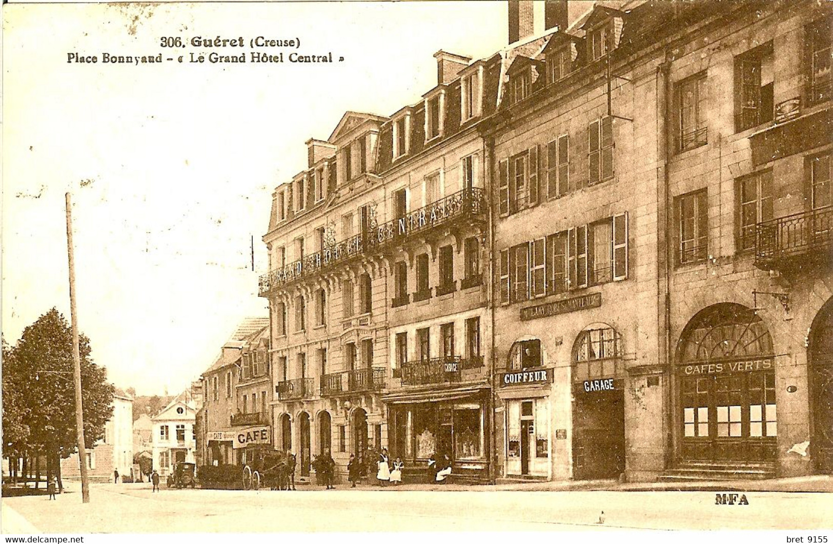 23 GUERET LE GRAND HOTEL CENTRAL PLACE BONNYAUD COIFFEUR GARAGE CAFE VERTS - Guéret