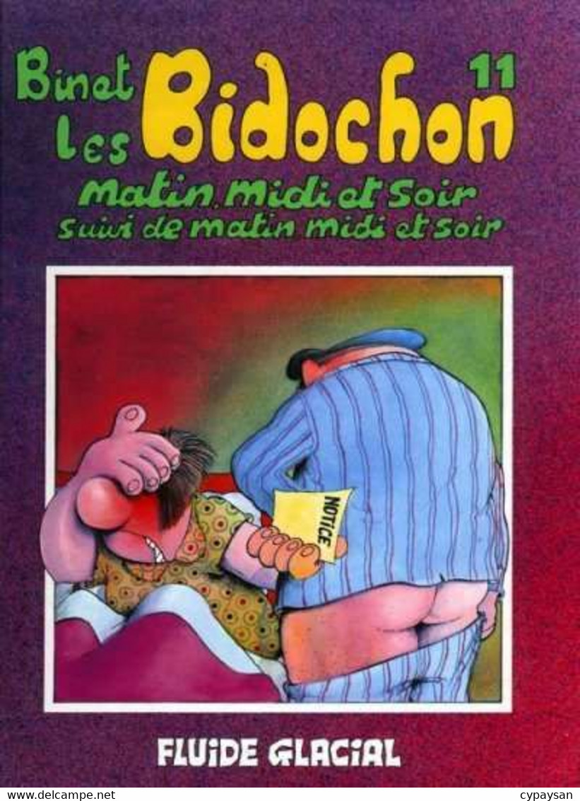 Les Bidochon 11 Matin, Midi Et Soir Suivi De Matin, Midi Et Soir EO BE Fluide Glacial 09/1989 Binet (BI7) - Bidochon, Les