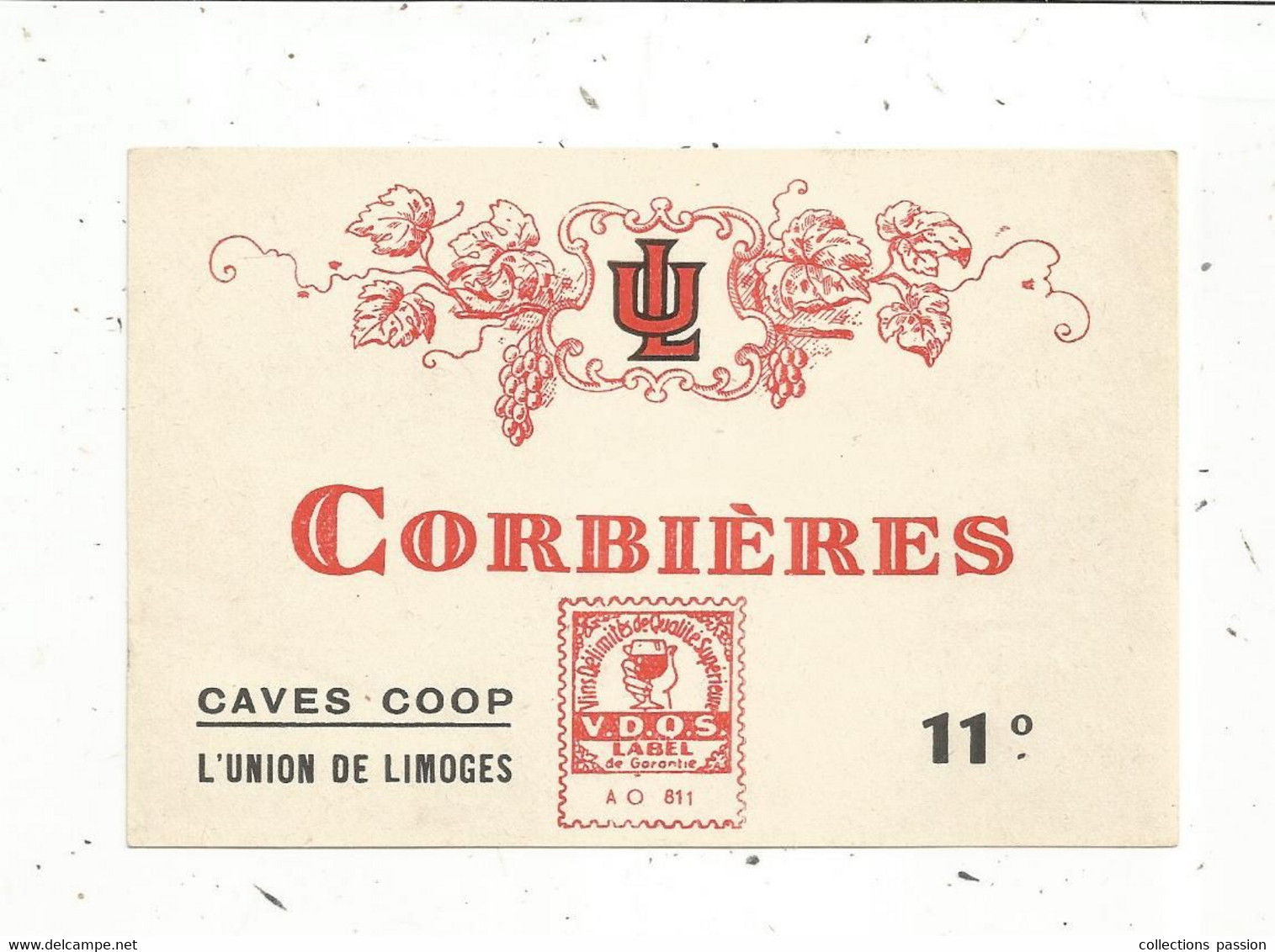 étiquette De Vin,  CORBIERES ,11° , L'UNION DE LIMOGES ,CAVES COOP - Andere & Zonder Classificatie