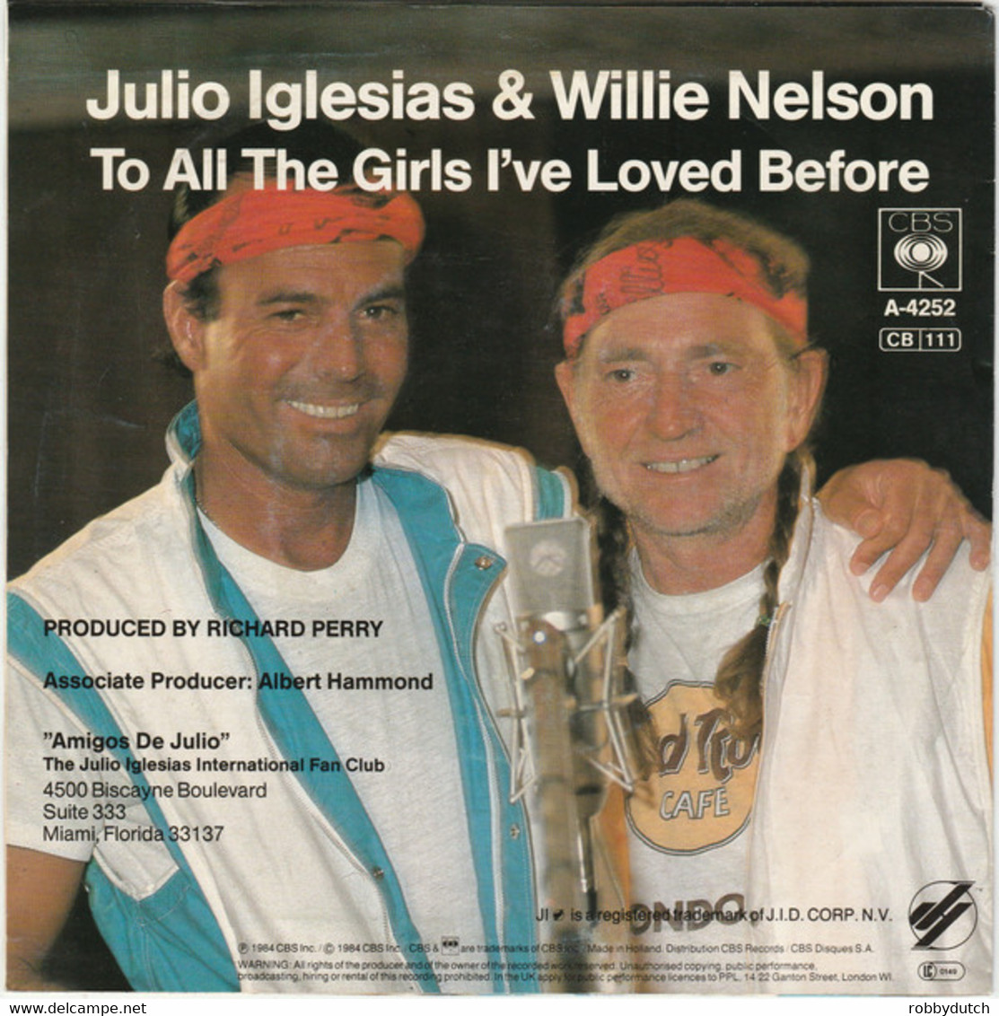 * 7" * JULIO IGLESIAS & WILLIE NELSON - TO ALL THE GIRLS I'VE LOVED BEFORE (1984 EX) - Country & Folk