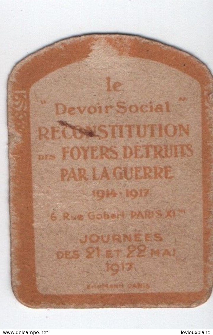 Reconstitution Des Foyers Détruits Par La Guerre/journées Des 21 Et 22 Mai 1917/Peronne-Hotel De Ville/1917  POIL218 - 1914-18