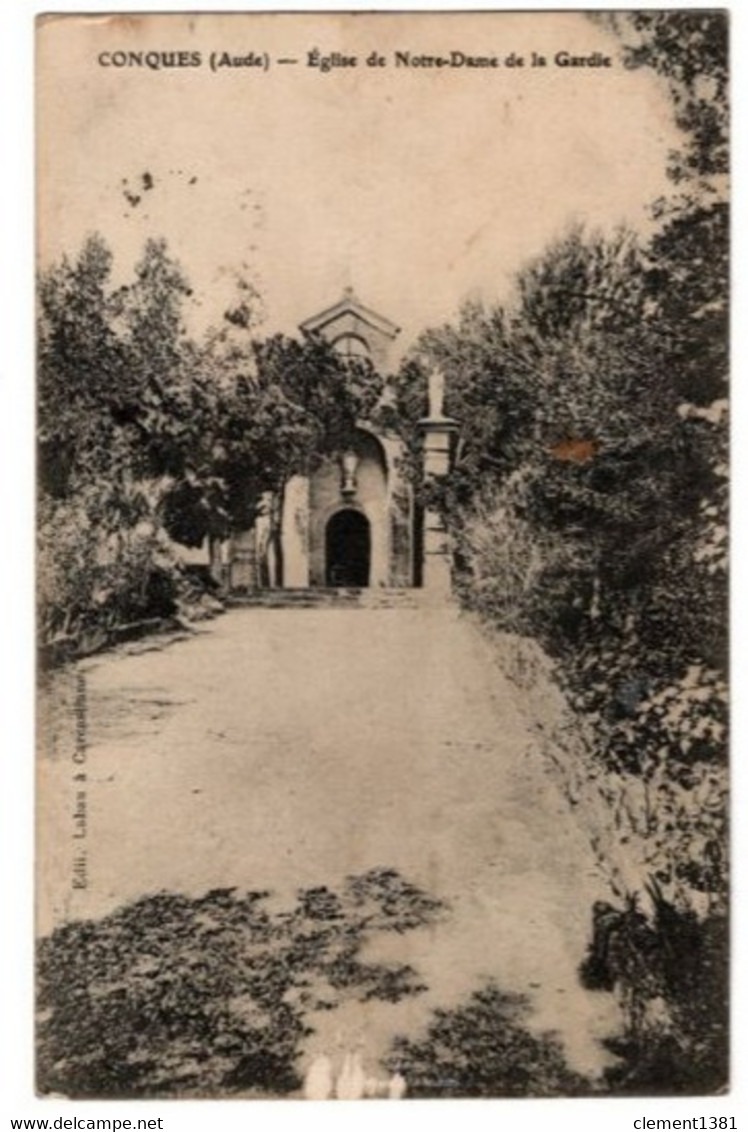 Conques Eglise De Notre Dame De La Gardie Circulee En 1912 - Conques Sur Orbiel