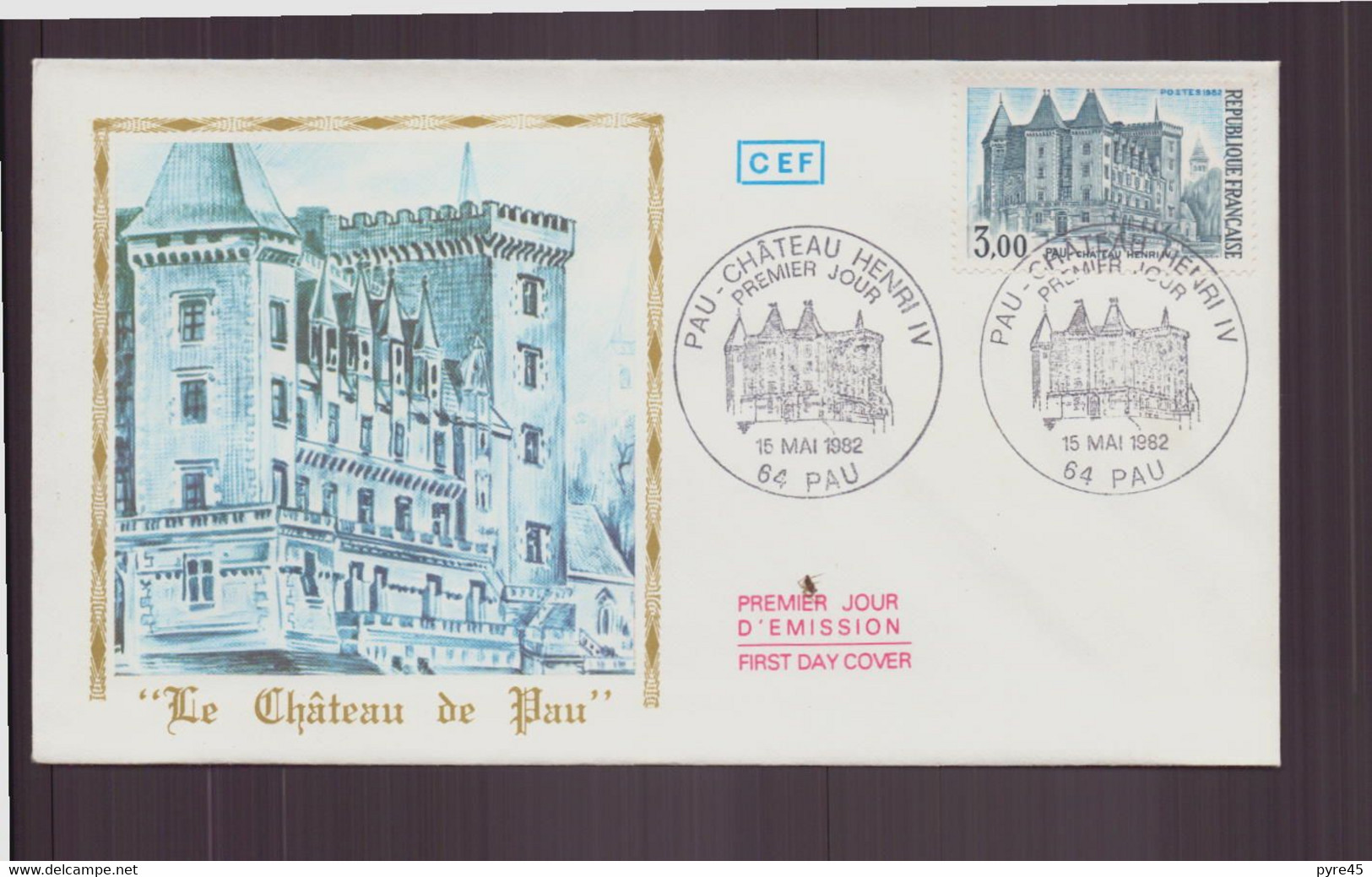 France, FDC Enveloppe Du 15 Mai 1982 à Pau " Le Château De Pau " - FDC