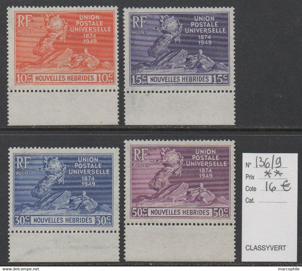 NOUVELLES HEBRIDES - NEW HEBRIDES / 1949 SERIE COMPLETE UPU # 136/139 ** BDF / COTE 16.00 EUROS  (ref T2070) - Unused Stamps