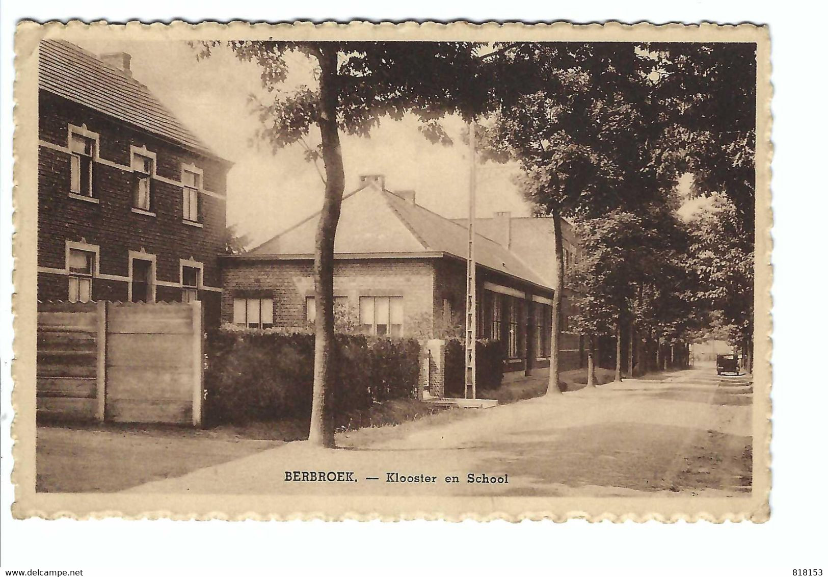 BERBROEK  -  Klooster En School - Herk-de-Stad