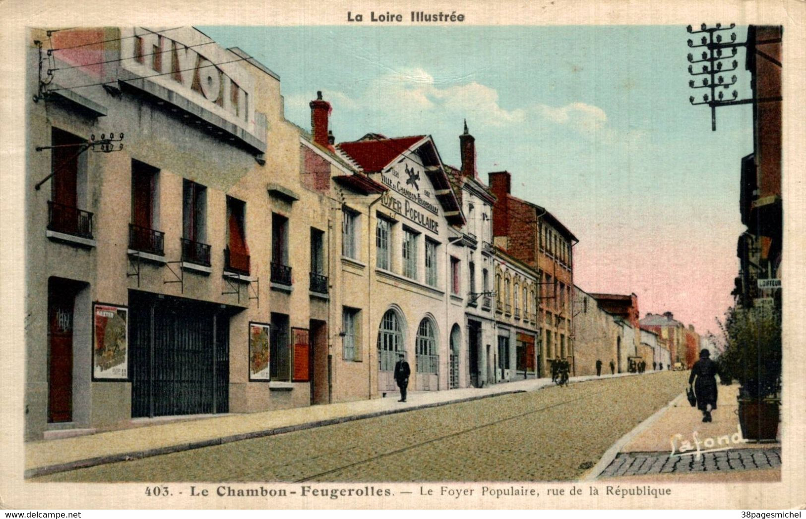 I1710 - Le CHAMBON FEUGEROLLES - D42 - Le Foyer Populaire Rue De La République - Le Chambon Feugerolles