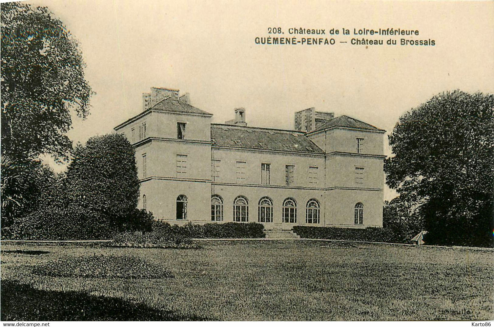 Guémené Penfao * Le Château De La Brossais * Châteaux De La Loire Inférieure N°208 - Guémené-Penfao