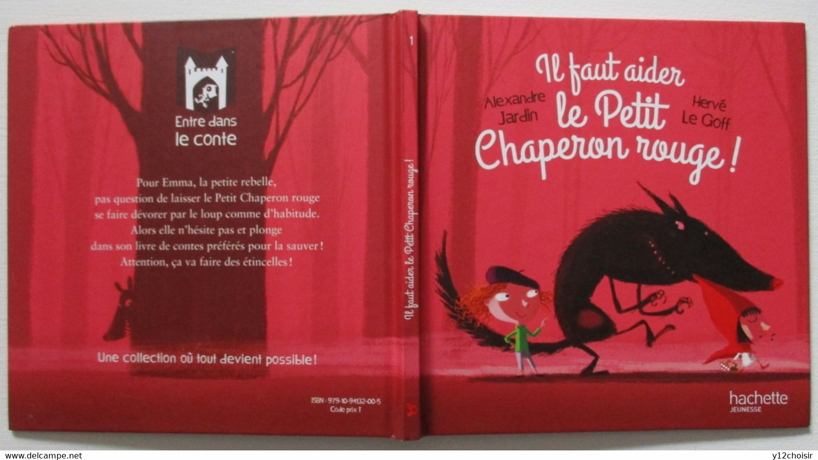 LIVRET IL FAUT AIDER LE PETIT CHAPERON ROUGE  .  ALEXANDRE JARDIN  HERVE LE  GOFF    . HACHETTE JEUNESSE - Hachette