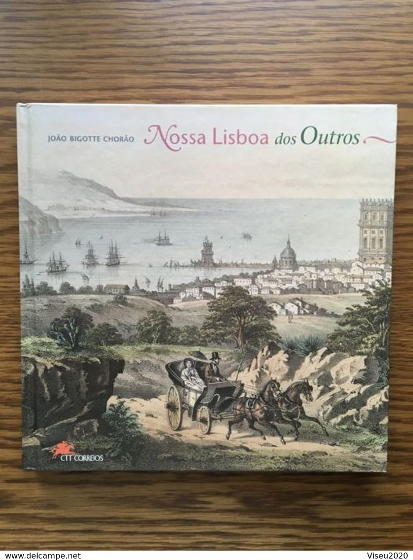 Portugal 1999 Nossa Lisboa Dos Outros - LIVRO TEMATICO CTT - Libro Dell'anno