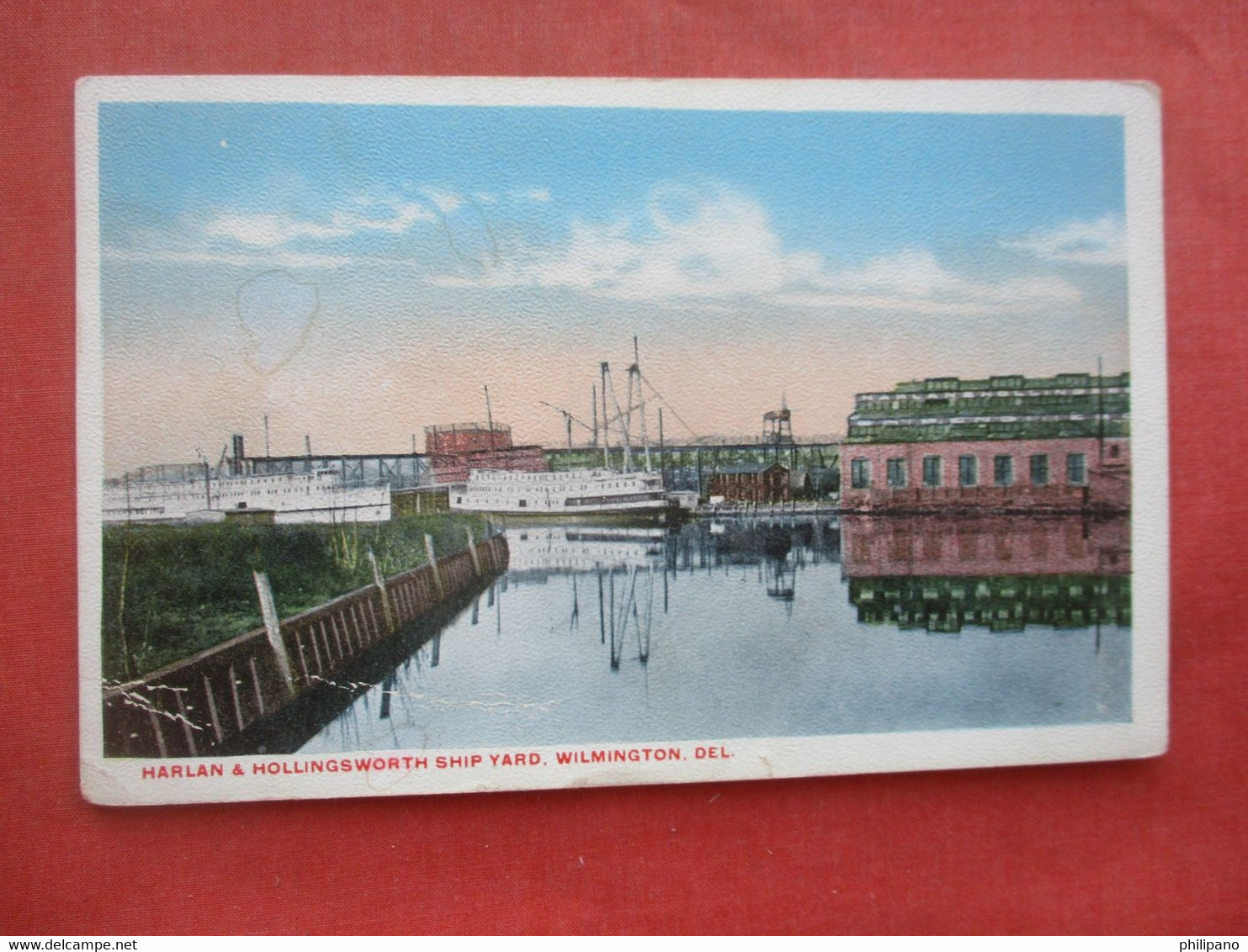 Harlan & Hollingsworth Ship Yard  Wilmington Delaware > Wilmington    Ref 5801 - Wilmington