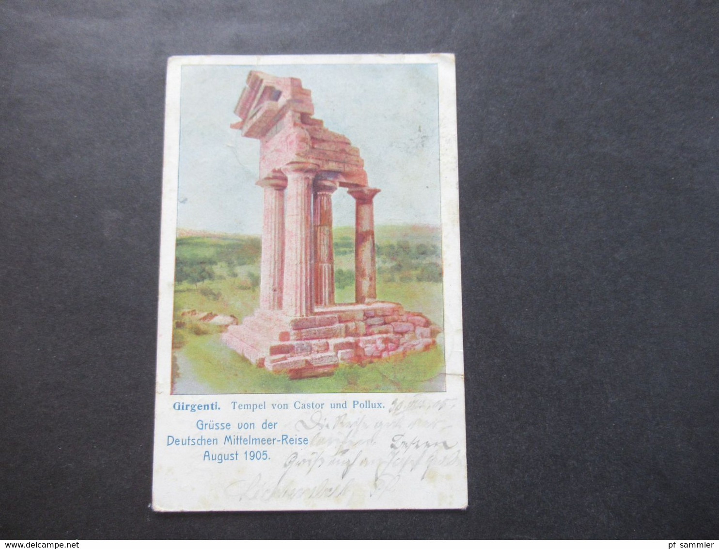 1905 AK Girgenti Tempel Von Castor Und Pollux Grüsse Von Der Deutschen Mitelmeer Reise August 1905 Nach Trennfeld - Souvenir De...