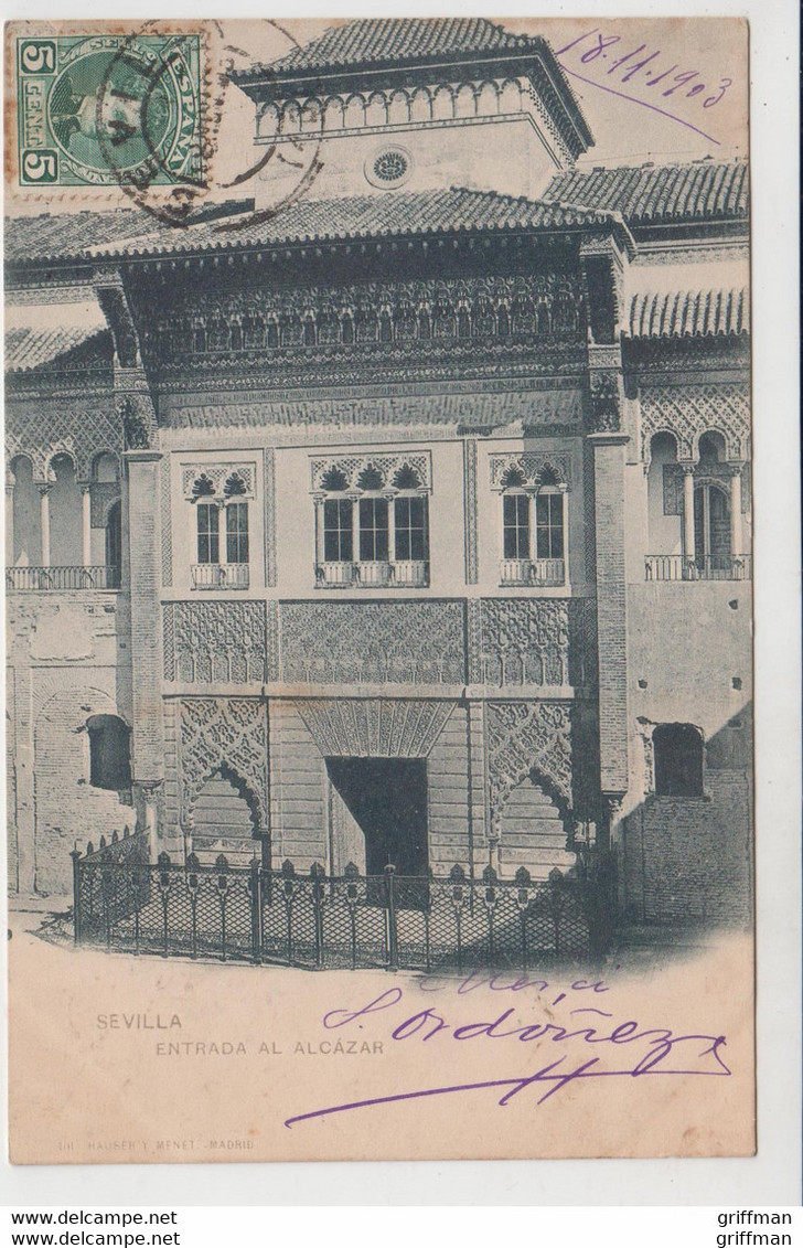 SEVILLA ENTRADA AL ALCAZAR PRECURSEUR 1902 TBE - Sevilla