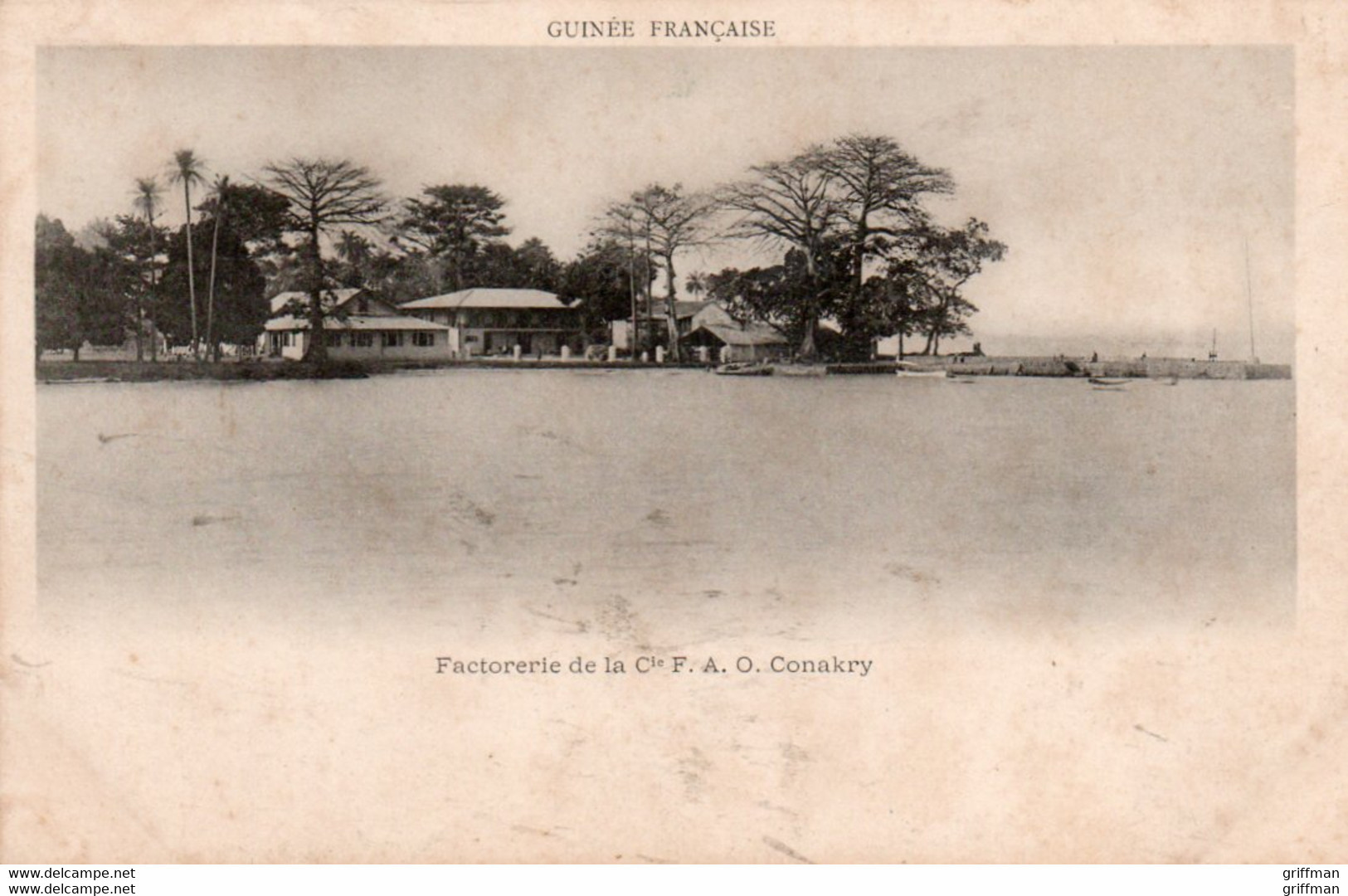 GUINEE FRANCAISE FACTORIE DE LA COMPAGNIE F.A.O. CONAKRY PRECURSEUR TBE - Guinée Française