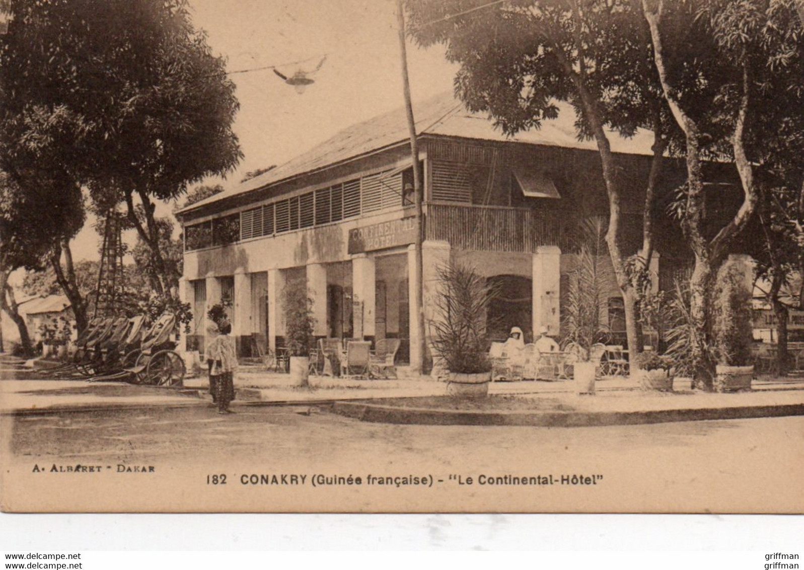 CONAKRY HAUTE GUINEE FRANCAISE LE CONTINENTAL HOTEL TBE - Guinée Française