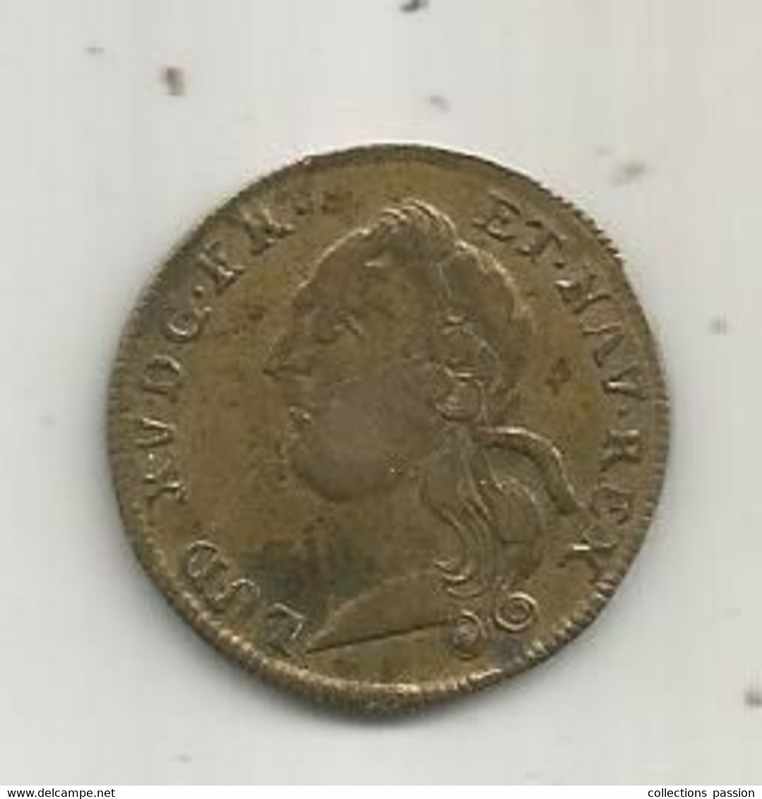 Jeton  , LOUIS XV , OPTIMO PRINCIPI ,1744, 2 Scans - Royal / Of Nobility