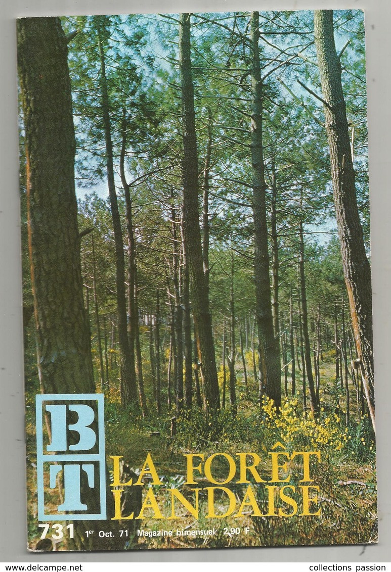 Bibliothéque De Travail, N° 731, 1971, LA FORÊT LANDAISE , 40 Pages ,frais Fr 1.95 E - Pays De Loire