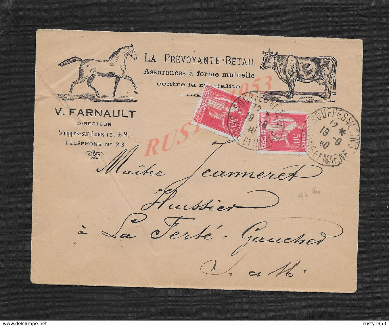 LETTRE COMMERCIALE ILLUSTRÉE SUR TIMBRES PAIX 1940 LA PRÉVOYANTE BÉTAIL ASSURANCE V FARNAULT À SOUPPES SUR LOING : - 1932-39 Peace