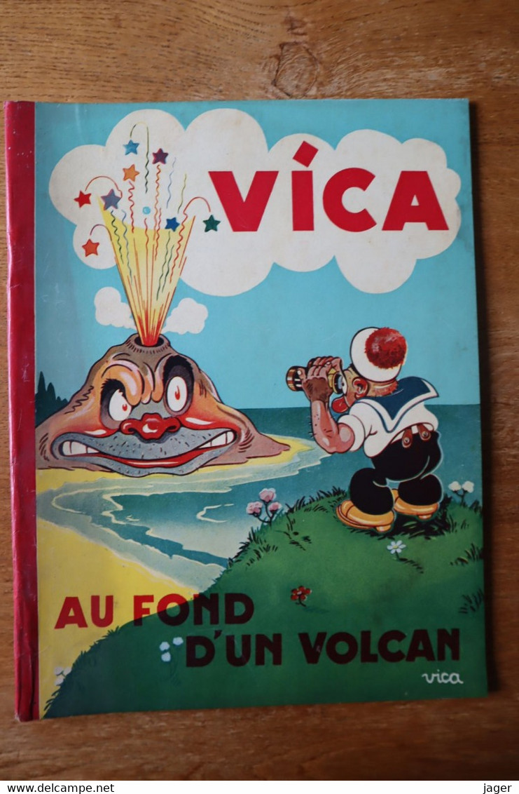 BANDE DESSINEE 1937 VICA AU FOND D'UN VOLCAN BELGIQUE - Other & Unclassified