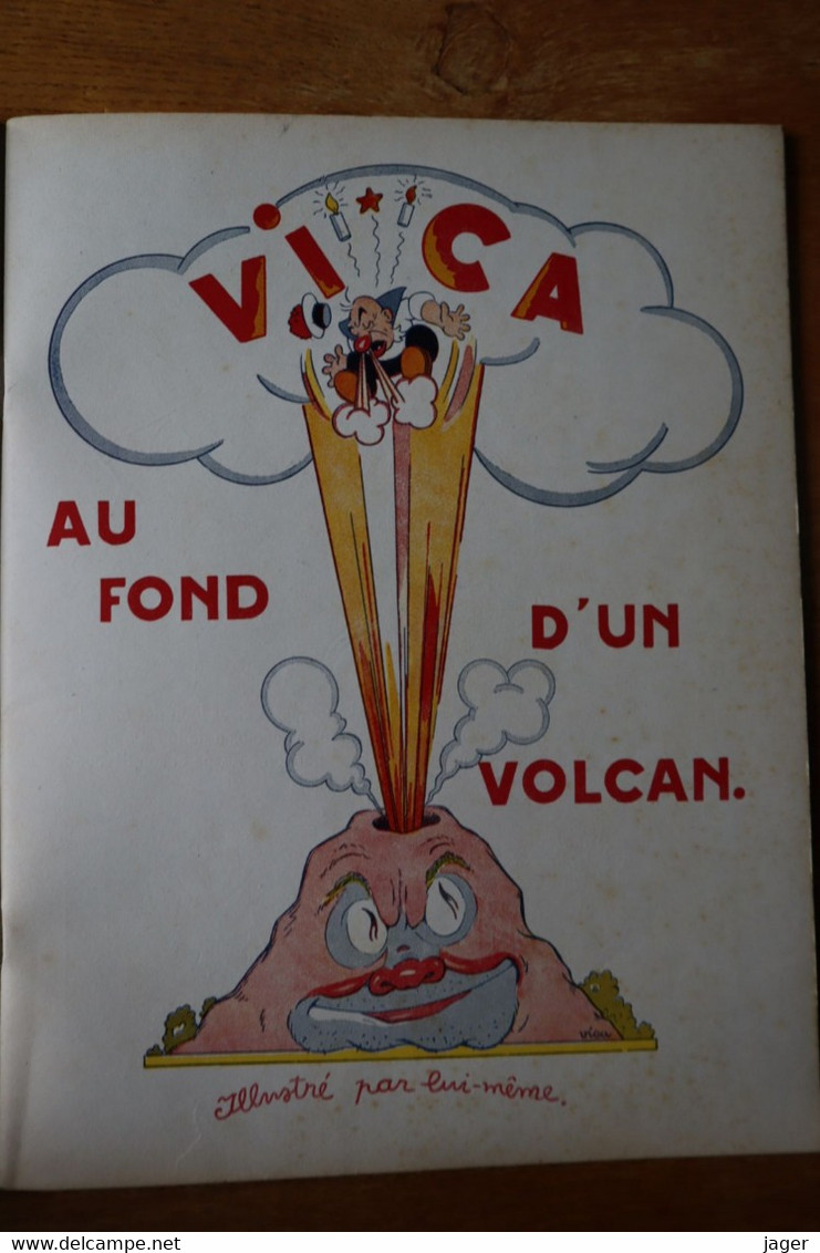 BANDE DESSINEE 1937 VICA AU FOND D'UN VOLCAN BELGIQUE - Other & Unclassified