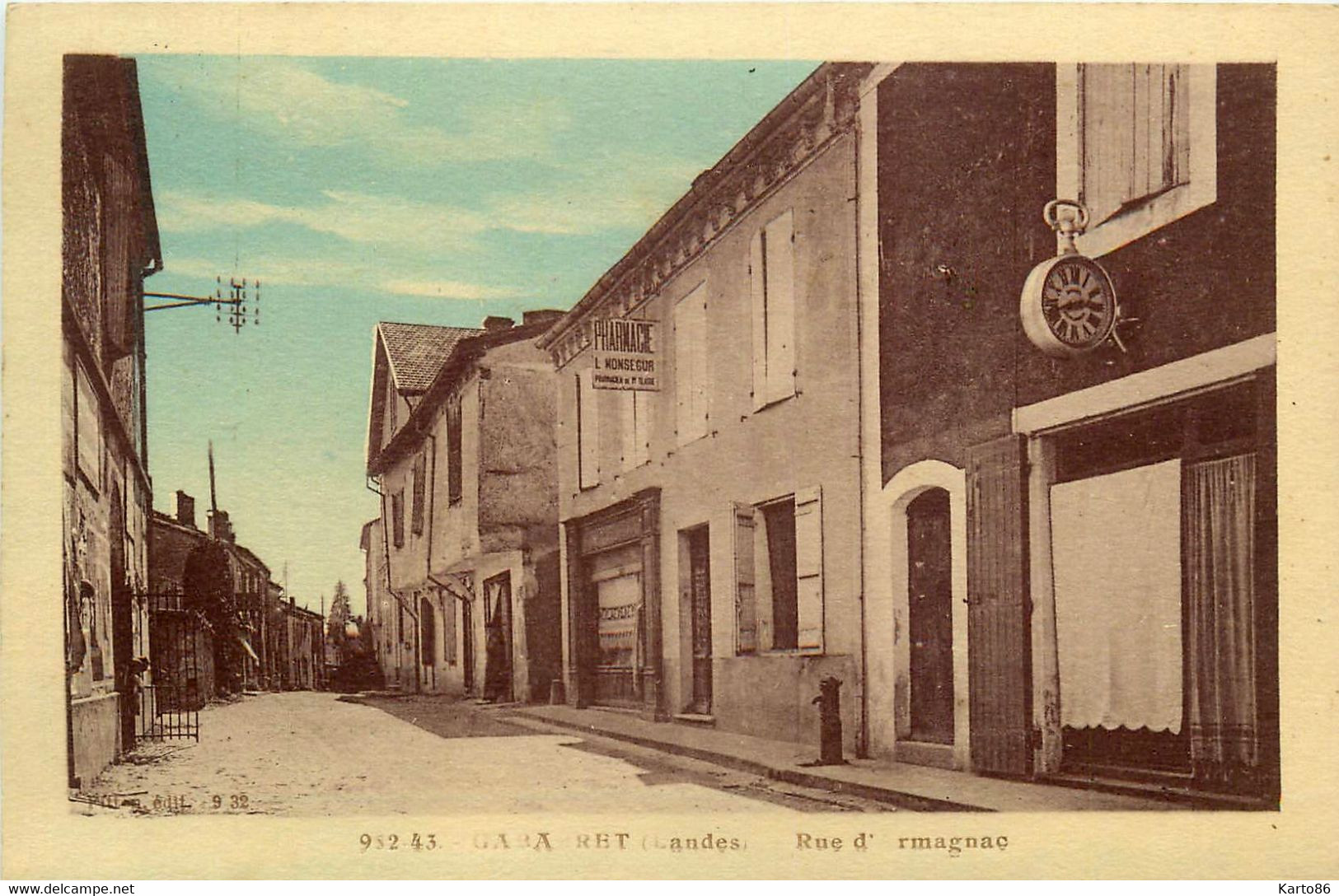 Gabarret * La Rue D'armagnac * Pharmacie MONSEGUR * Horlogerie - Gabarret