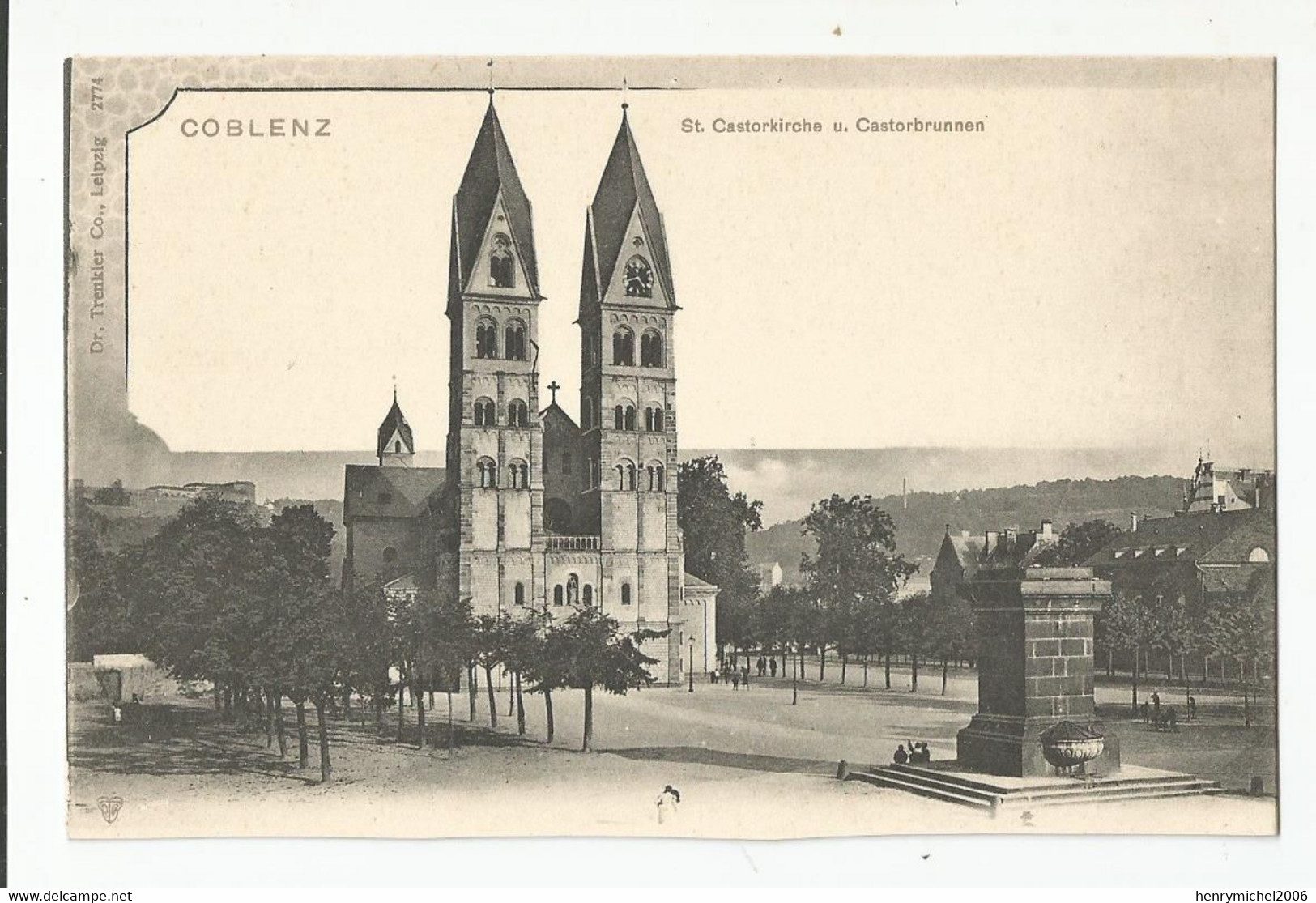 Allemagne Germany Koblenz Coblenz St Castorkirche U Castorbrunnen Ed Trenkler Co , Leipzig 2774 - Koblenz