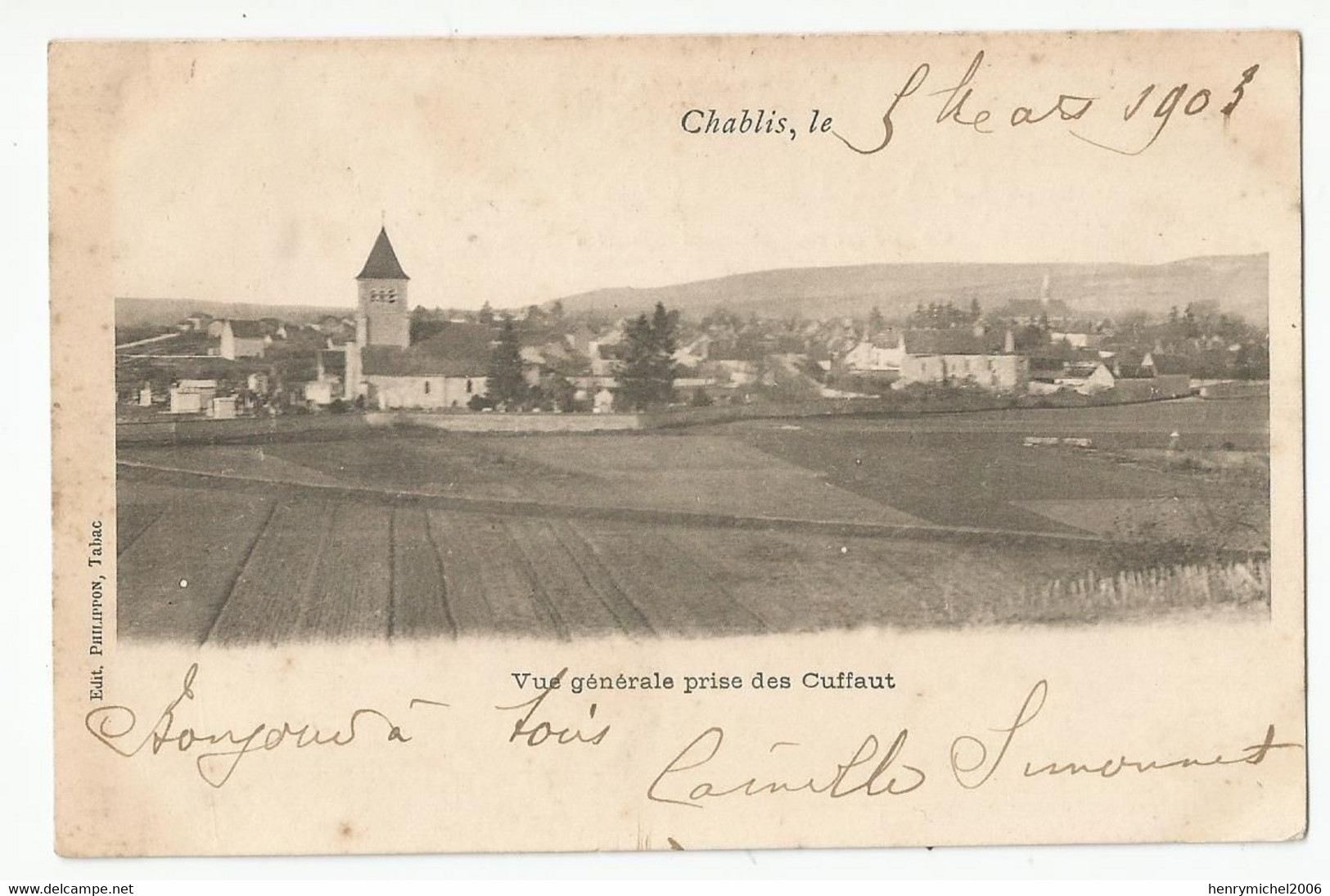 89 Yonne Chablis Vue Générale Prise Des Cuffaut 1903 Ed Tabac Philippon - Chablis