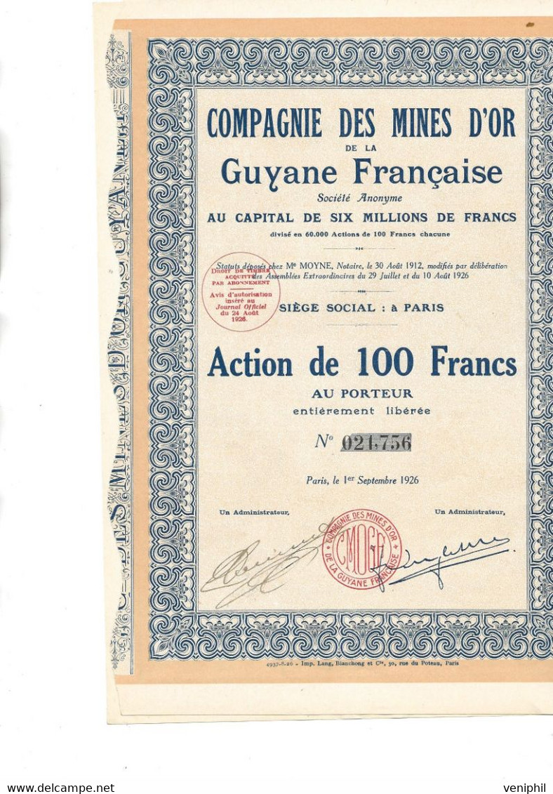COMPAGNIE DES MINES D'OR DE LA GUYANE FRANCAISE -  ACTION DE 100 FRS -ANNEE 1926 - Bergbau
