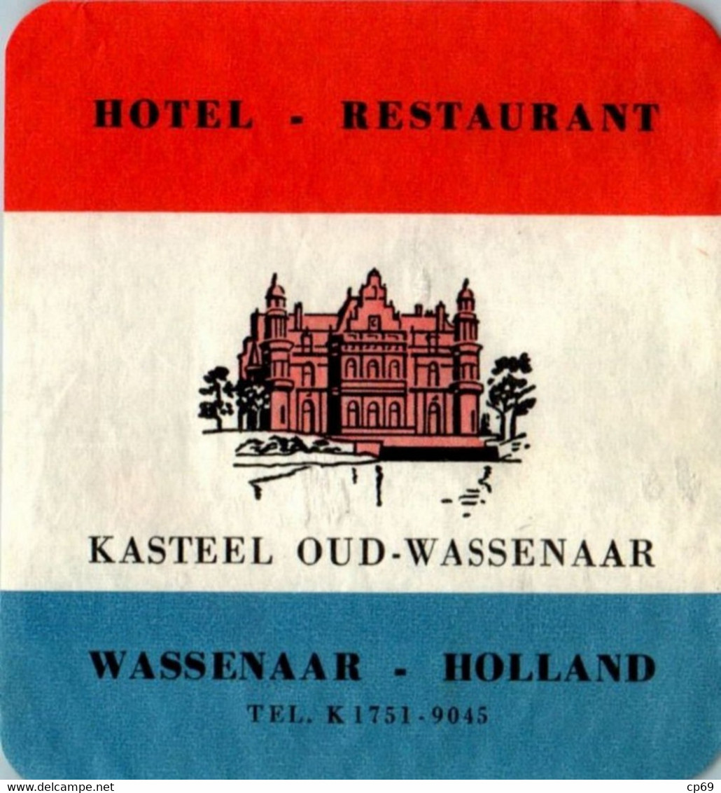 Etiquette Hôtel Restaurant Kasteel Oud-Wassenaar Wassenaar Holland Pays-Bas Etiquette Voyage Vacances Travel Holidays - Etiquetas De Hotel