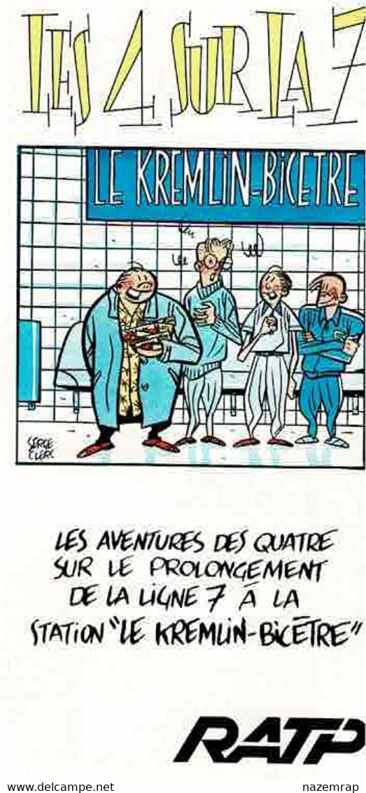 Serge CLERC 1982 Dépliant 3 Strips BD RATP "LES 4 SUR LA 7" Le Kremlin-Bicêtre - Objets Publicitaires