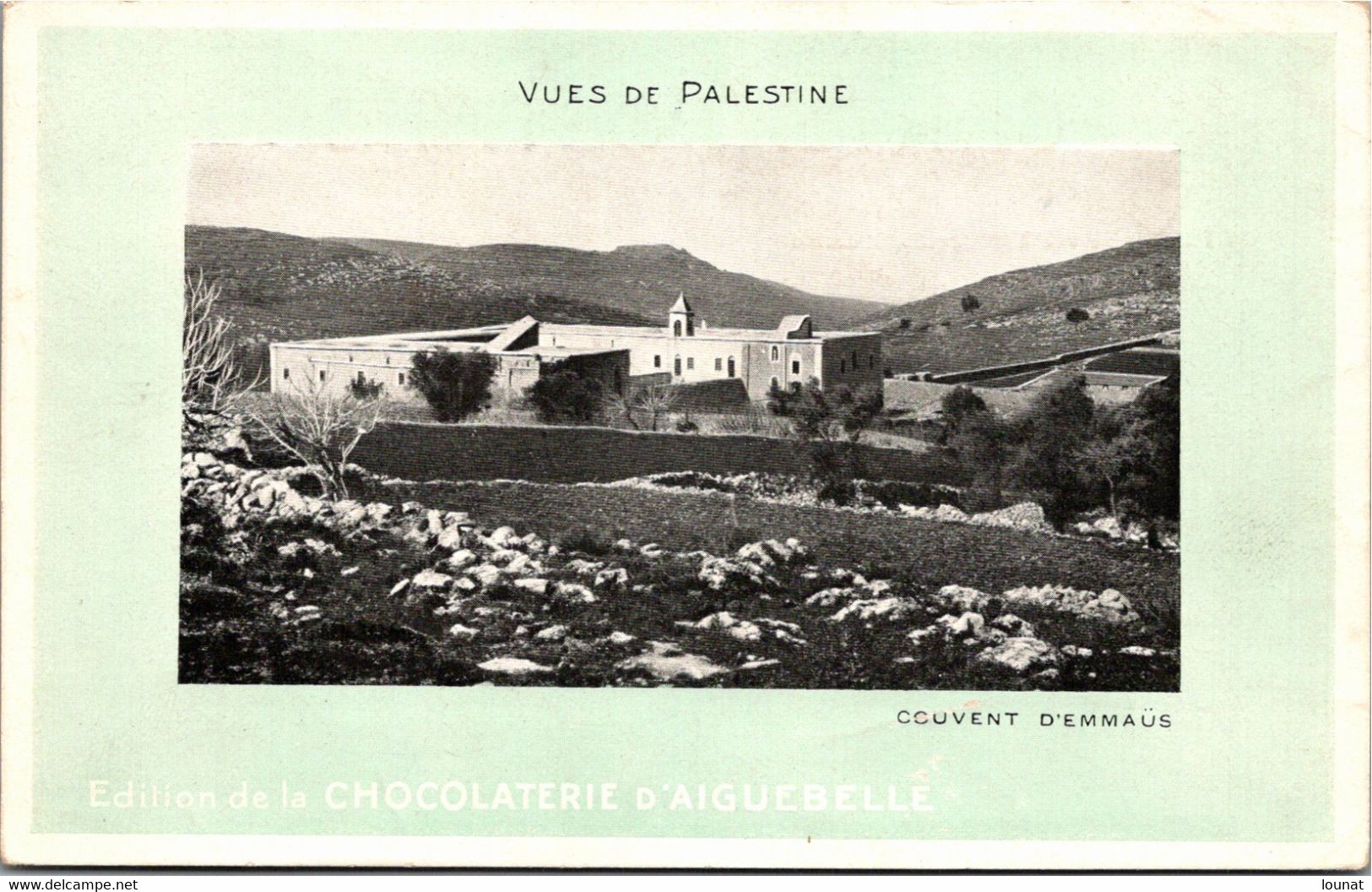 ASIE - Palestine - Vues De Palestine - Couvent D'Emmaus Edition De La Chocolaterie D'Aiguebelle Publicité - Palästina