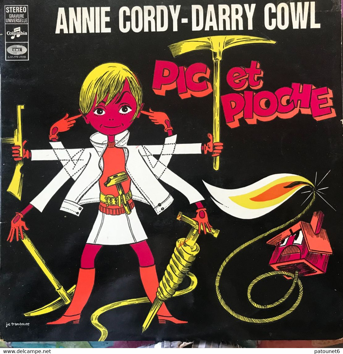 PIC Et PIOCHE  -  Annie Cordy, Darry Cowl  (Dédicace Annie Cordy) - Opera